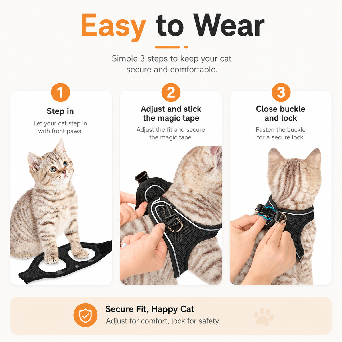 Three steps to fit the Noblias cat harness: step in with the front paws, adjust the hook and loop, then close the buckle.