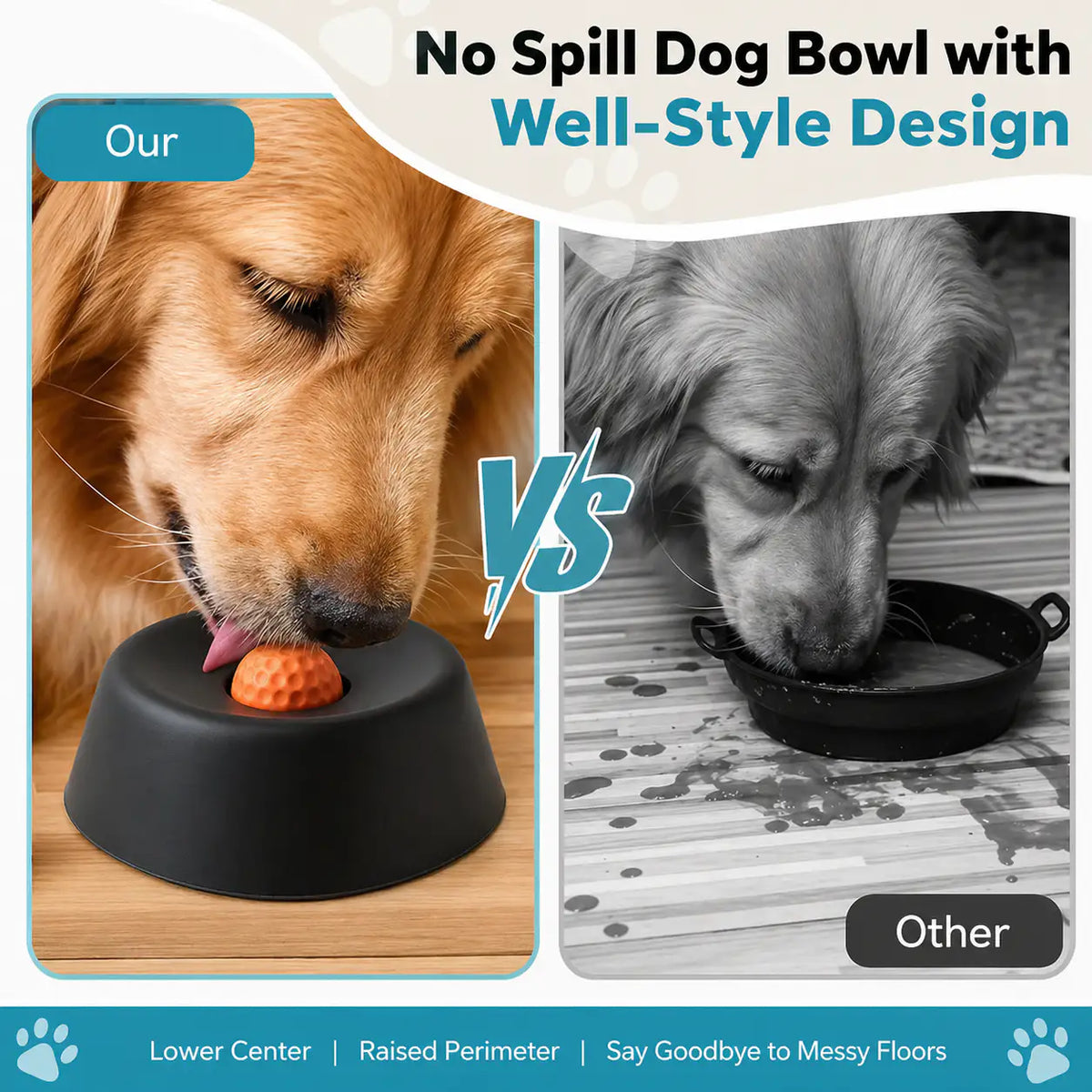 Golden retriever licking the black dog lick bowl with a clean floor beside a splashed bowl, captioned no spill well-style design.