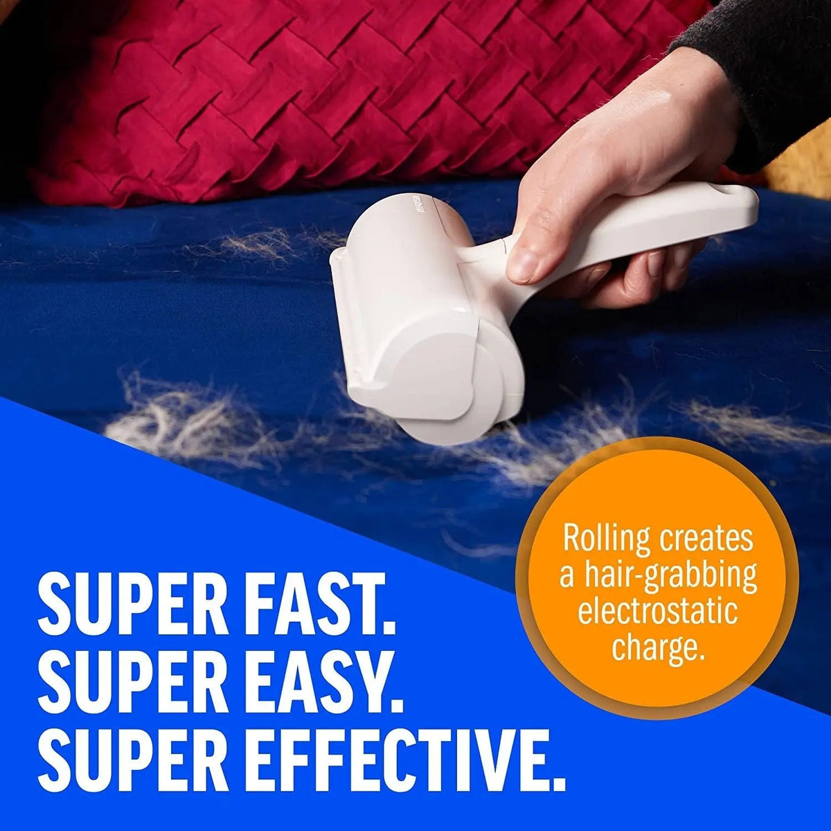Pet hair remover roller on a blue sofa cushion, captioned that rolling creates a hair-grabbing electrostatic charge.