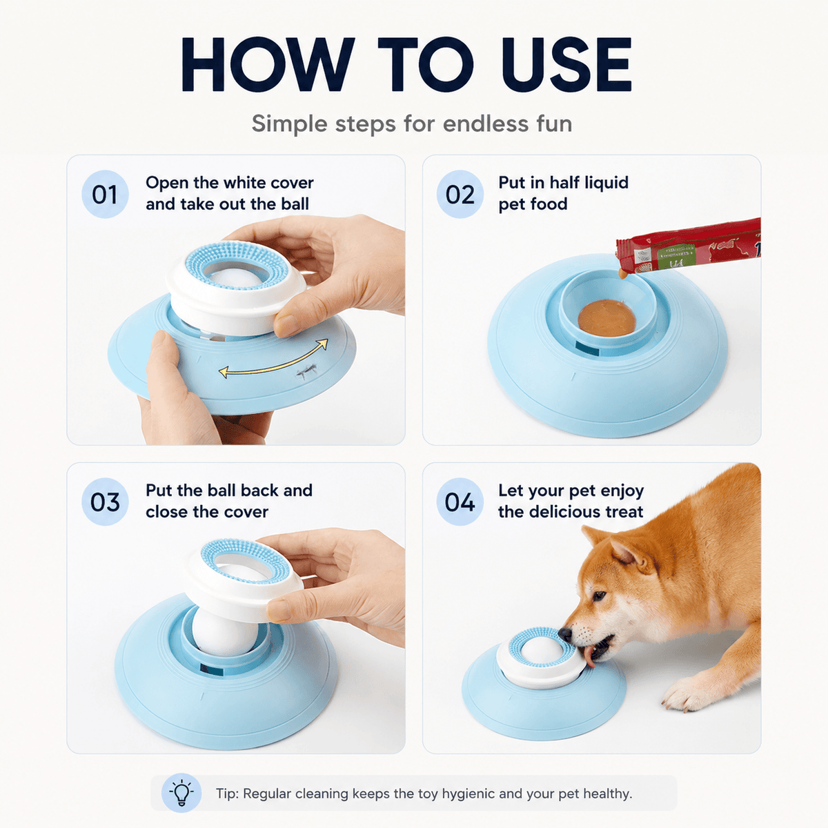 Four steps for the spinning treat ball dog toy: open the white cover, take out the ball, add liquid pet food and close the cover again.